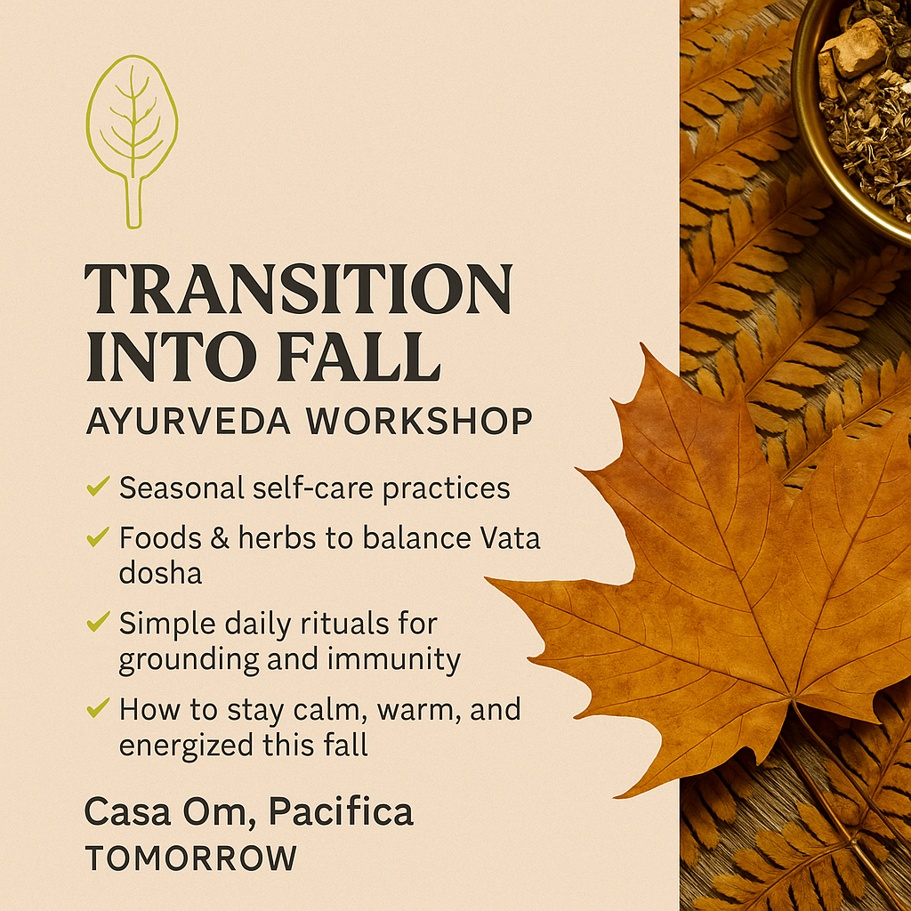 Ayurvedic transition into Fall for optimal health